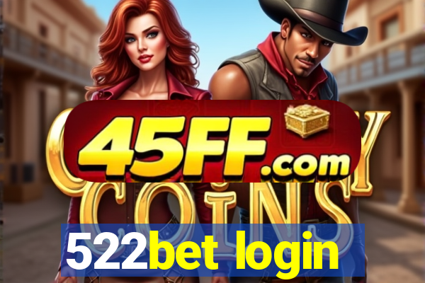 522bet login